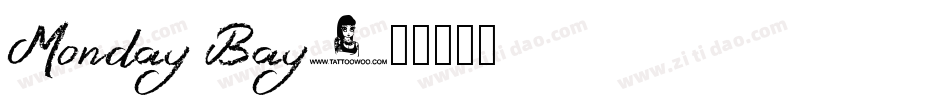 Monday Bay字体转换